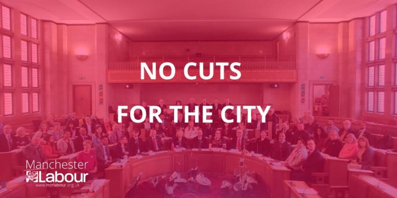 No Cuts For The City - Manchester City Council Budget 2019