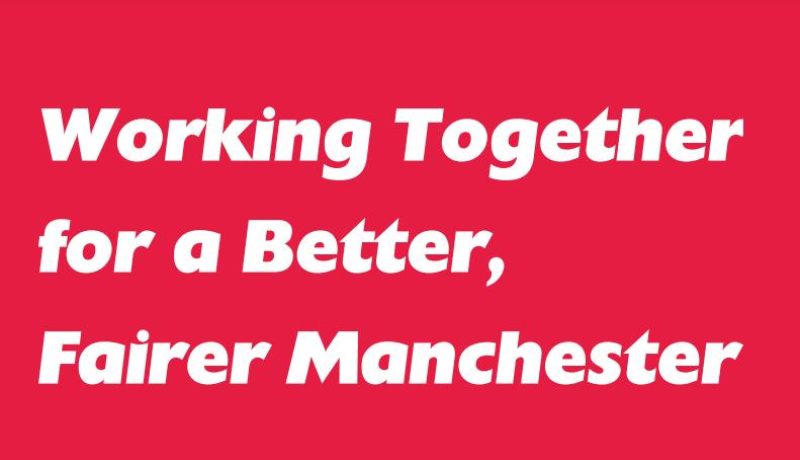 Working together for a better, fairer manchester